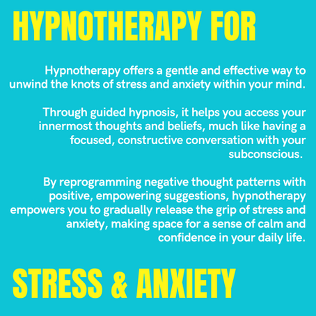 Hypnotherapy for Stress and Anxiety