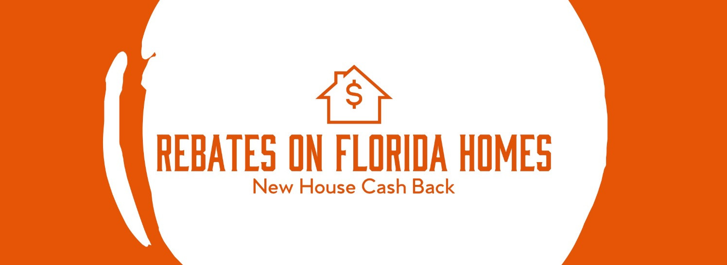 Register For A Florida New Home Rebate