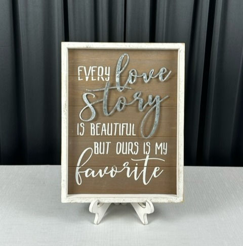 Our Love Story Sign & Easel