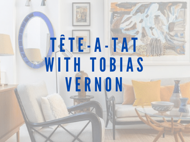 Tête-a-Tat With Tobias Vernon