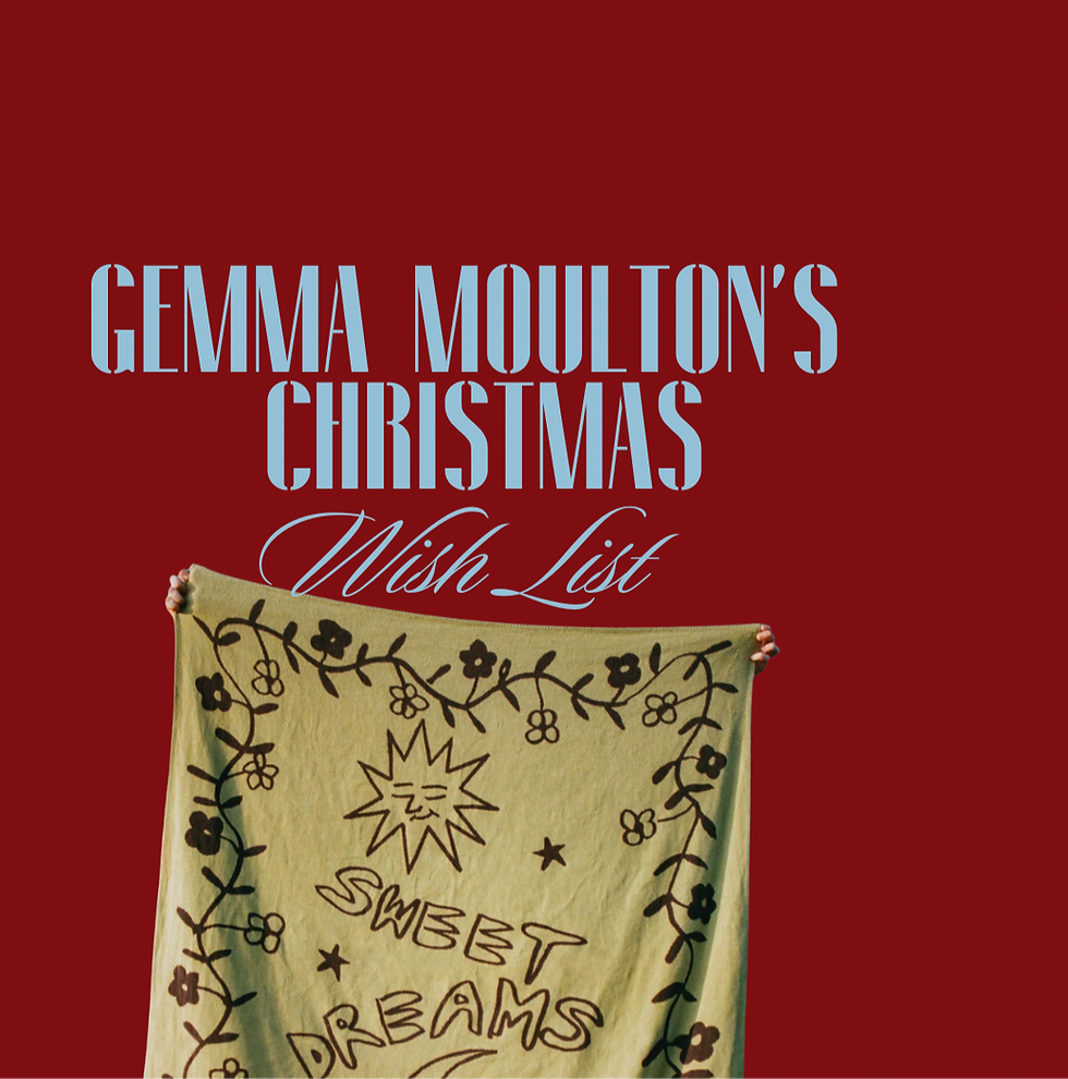 Gemma Moulton's Christmas Wish List