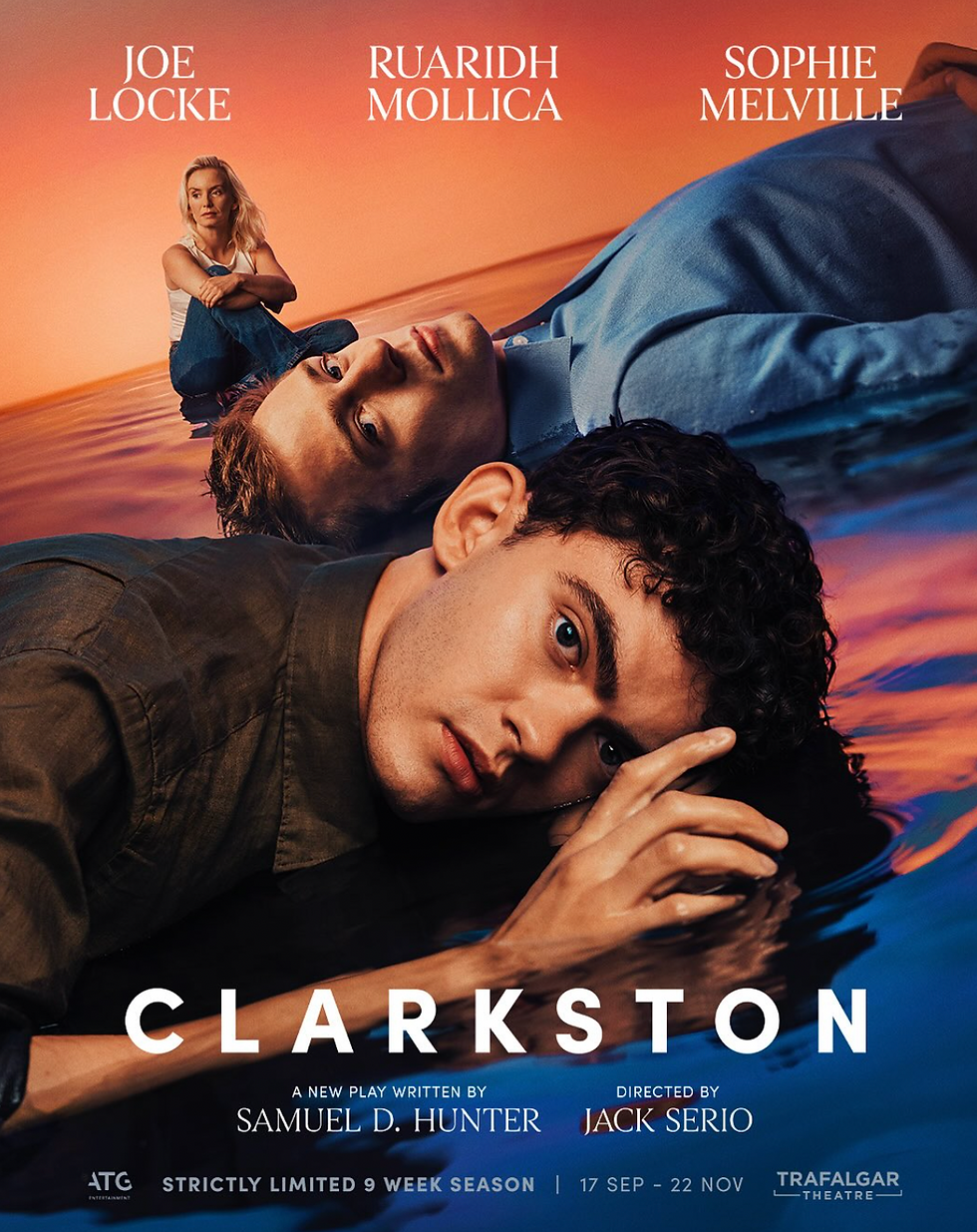 CLARKSTON, Trafalgar Theatre