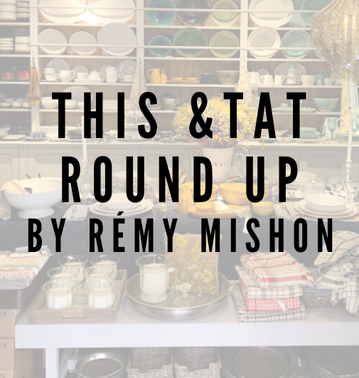 This & Tat By Rémy Mishon