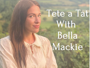 Tete a Tat With Bella Mackie