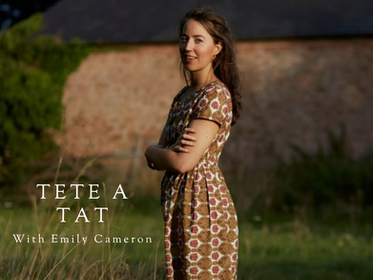 Tete a Tat With Emily Cameron