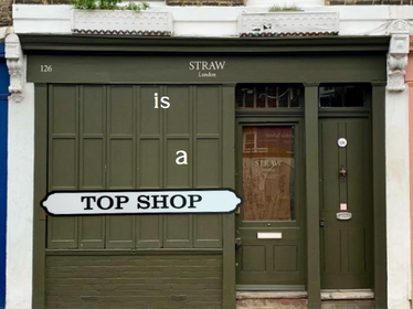 STRAW IS A TOP SHOP