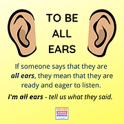 TO BE ALL EARS.png
