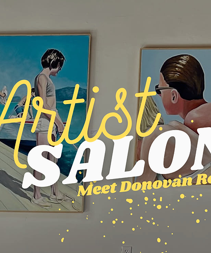 Artist Salon featuring Donovan Rose