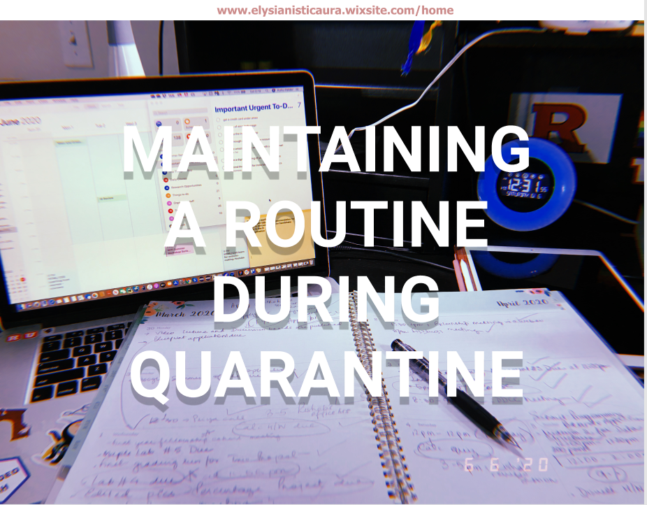 Maintaining a Routine During Quarantine