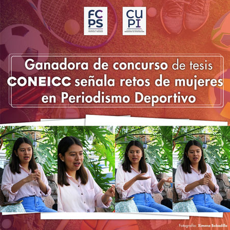“Uno aprende a respirar hondo” frente a retos, destaca periodista deportiva que ganó premio nacional por tesis 