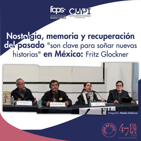 Nostalgia, memoria y recuperación del pasado “son clave para soñar nuevas historias”: Fritz Glockner