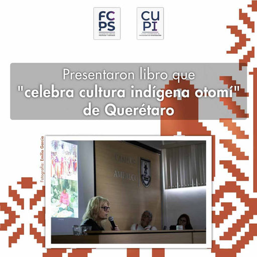 Presentaron libro que "celebra cultura indígena otomí" de Querétaro