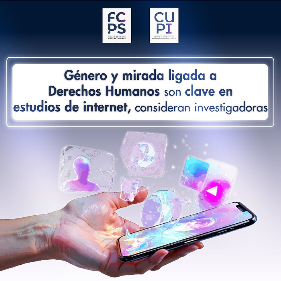 Género y mirada ligada a Derechos Humanos son clave en estudios de internet, consideran investigadoras