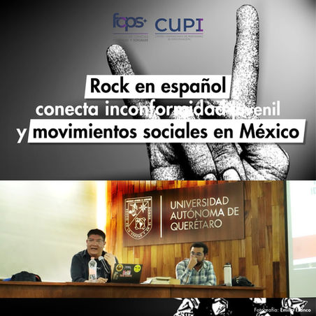Rock en español conecta inconformidad juvenil y movimientos sociales en México