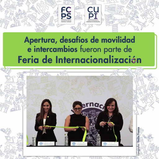 Apertura, desafíos de movilidad e intercambios fueron parte de Feria de Internacionalización