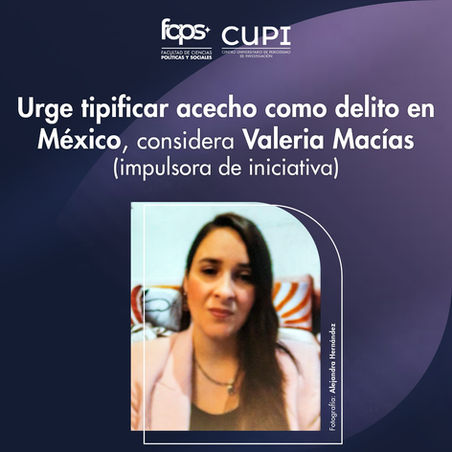 Urge tipificar acecho como delito en México, considera Valeria Macías