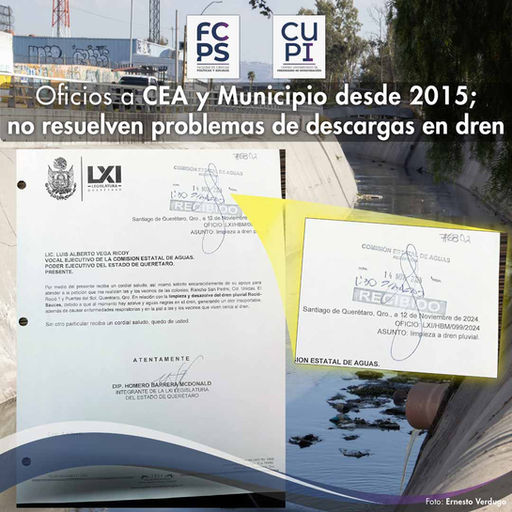Pese a oficios a CEA y Municipio desde 2015, instancias no resuelven descargas y “olores insoportables” en dren pluvial