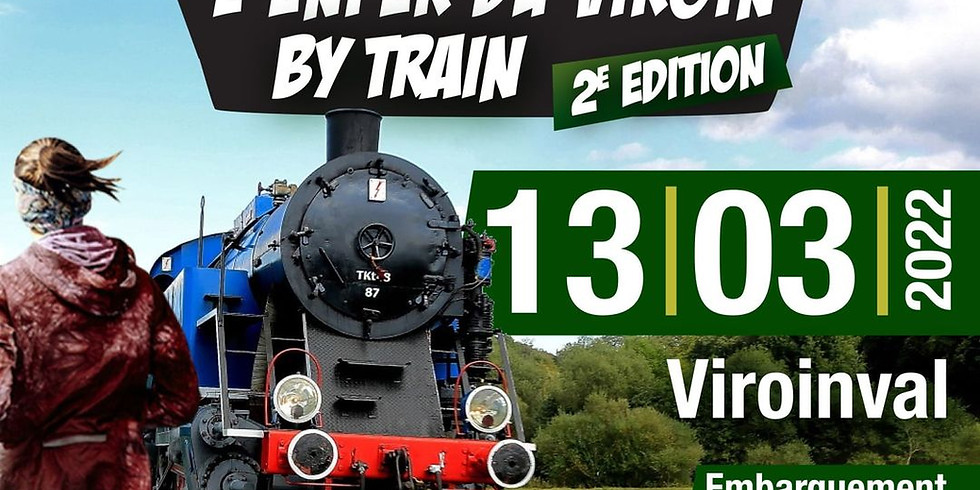 L'enfer du Viroin By train 13 Mars