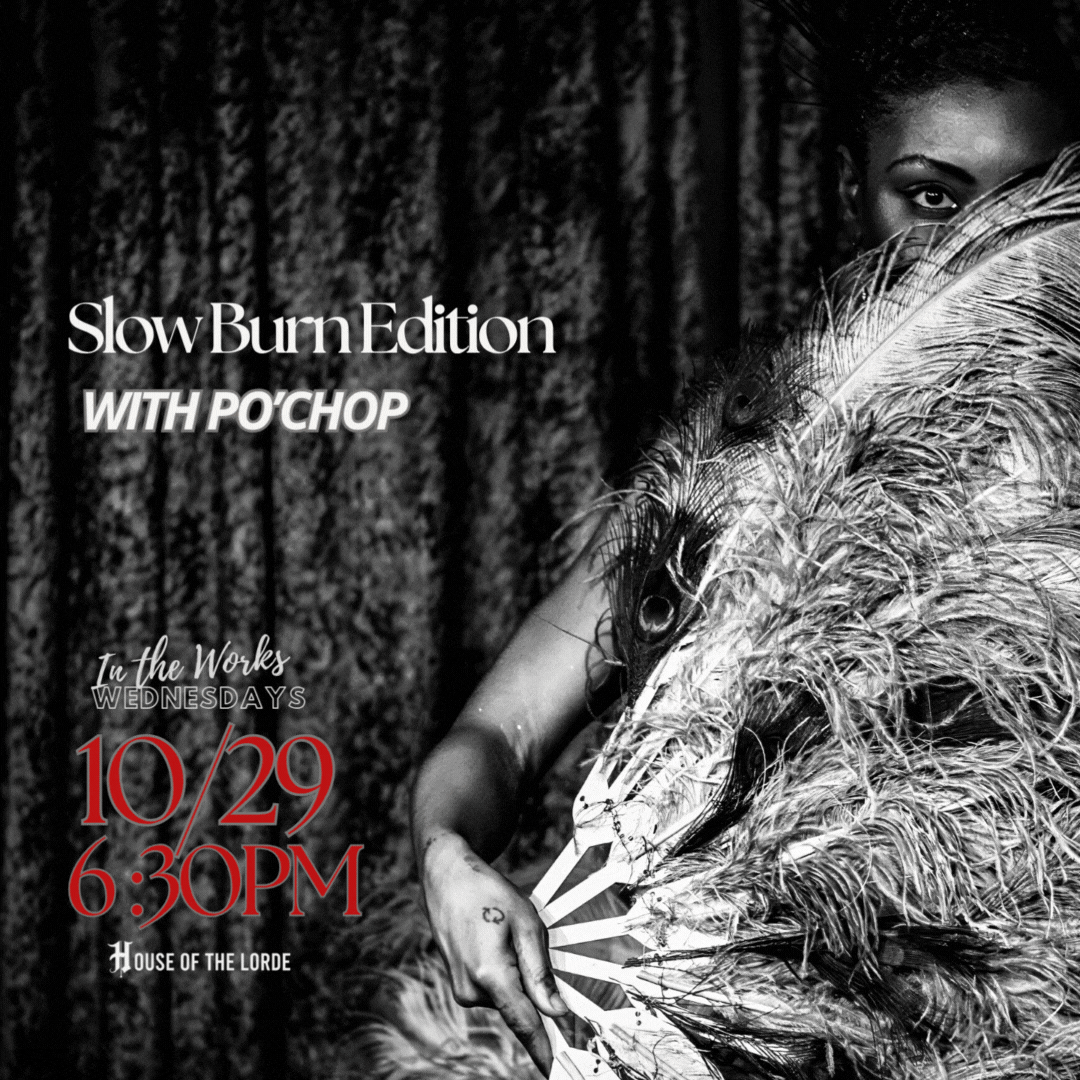 In the Works Wednesday w/ Po'Chop