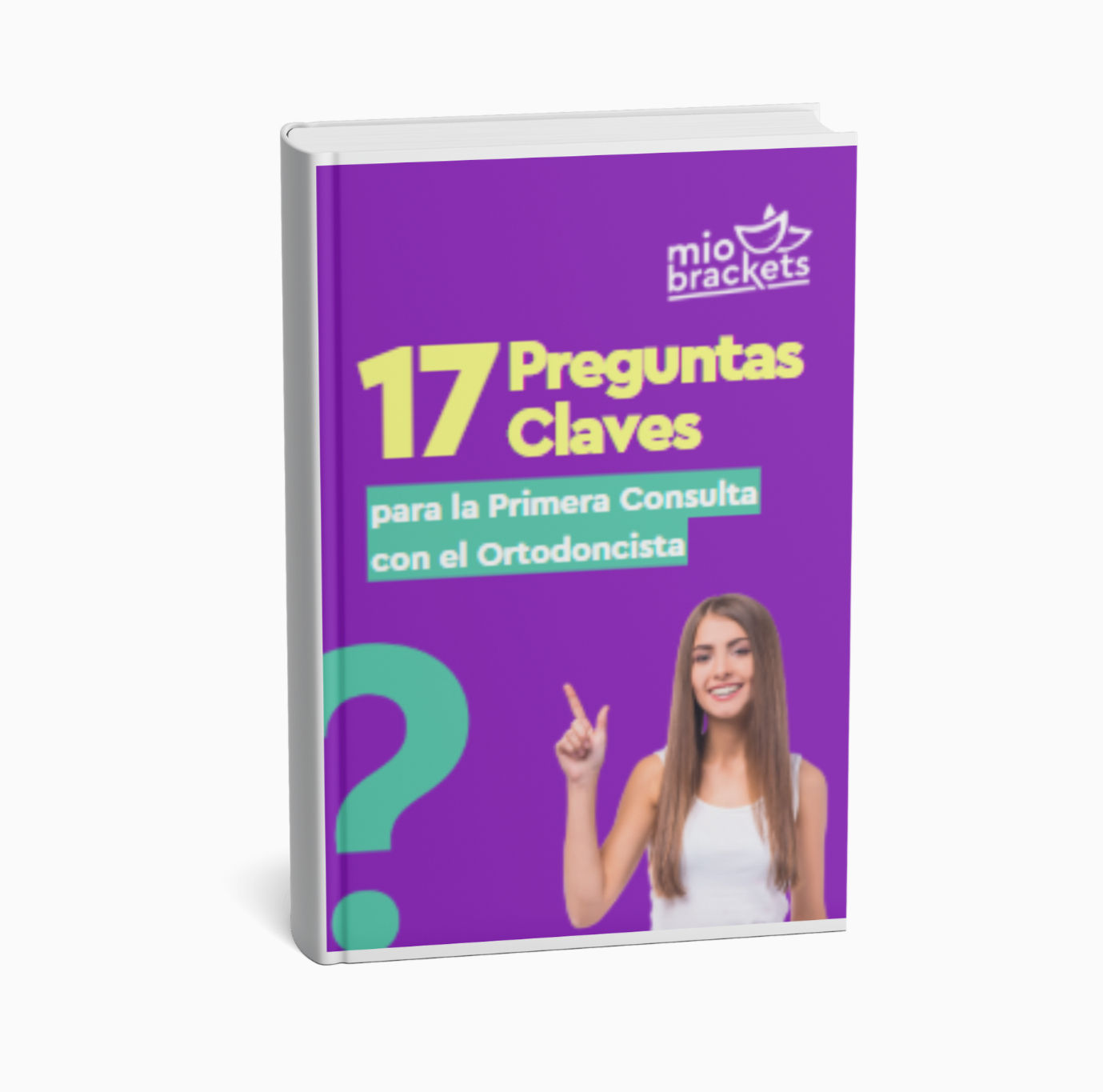 Ebook 17 Preguntas Claves para el Ortodoncista