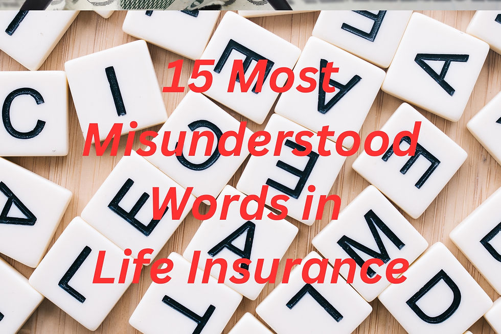 15 Misunderstood Words in Life Insurance
