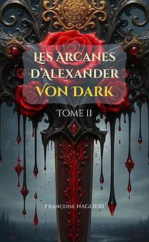 COUVERTURE LES ARCANES D ALEXANDER VON DARK VON DARK TOME 2.jpg