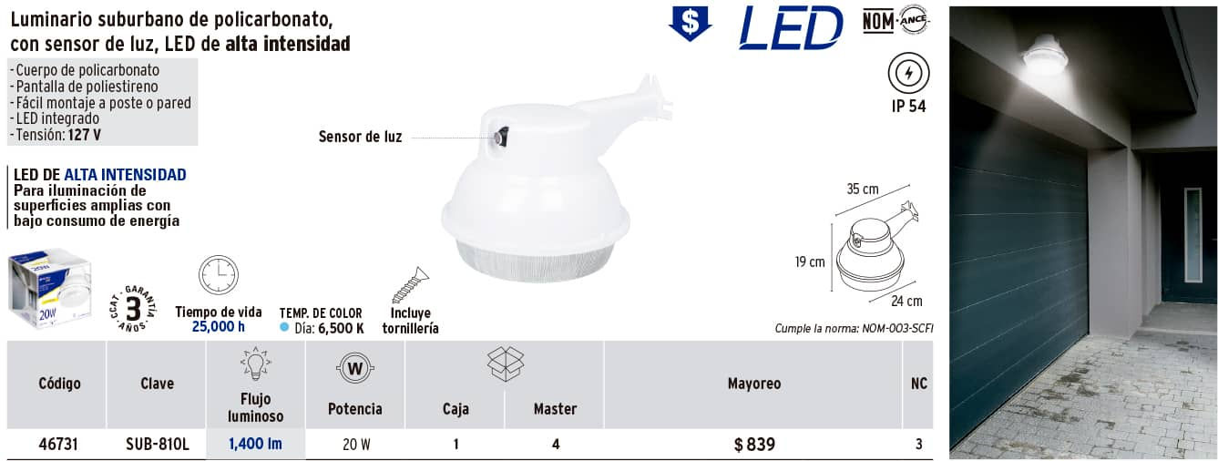 LUMINARIO SUBURBANO DE POLICARBONATO CON SENSOR DE LUZ Y LED DE ALTA INTENCIDAD