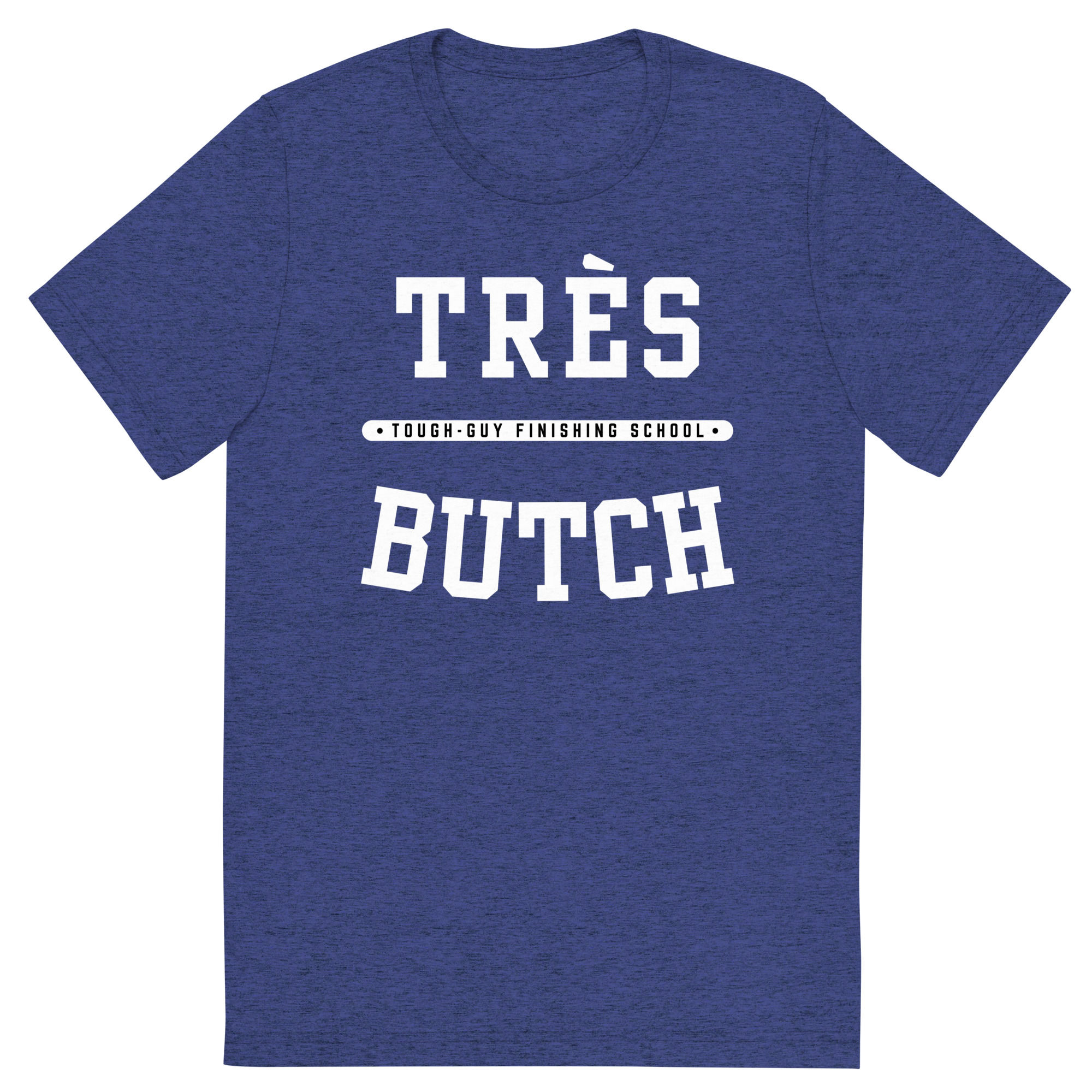 Tres Butch T-shirt