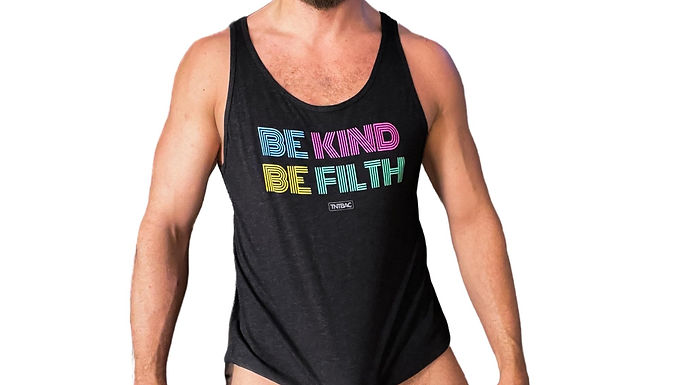 Be Kind Be Filth Unisex Tank Top