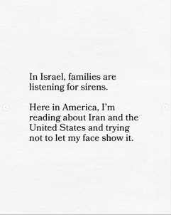 In Israel, families are listening for sirens. Here in America, I’m reading about Iran and the United