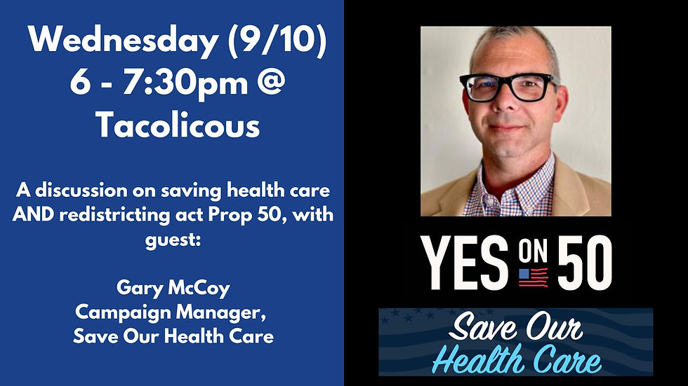 September 2025 Meeting - Save Our Health and Prop 50
