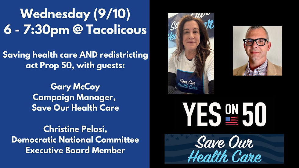 September 2025 Meeting - Save Our Health and Prop 50