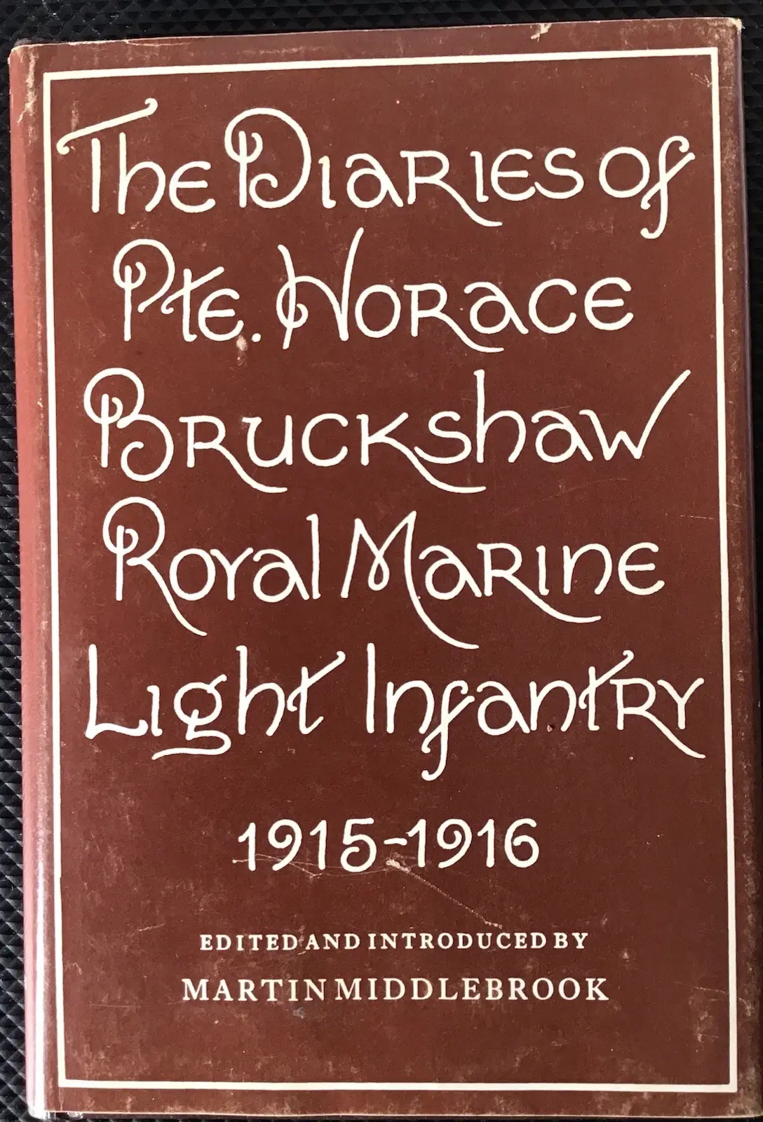 Private Bruckshaw's Diaries, 1915-16, Bruckshaw, Horace