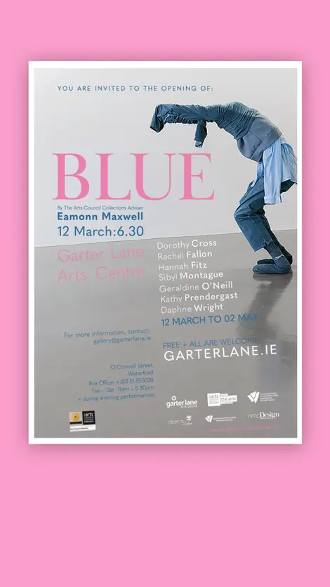 a poster for blue by the arts council collections advisor eamonn maxwell