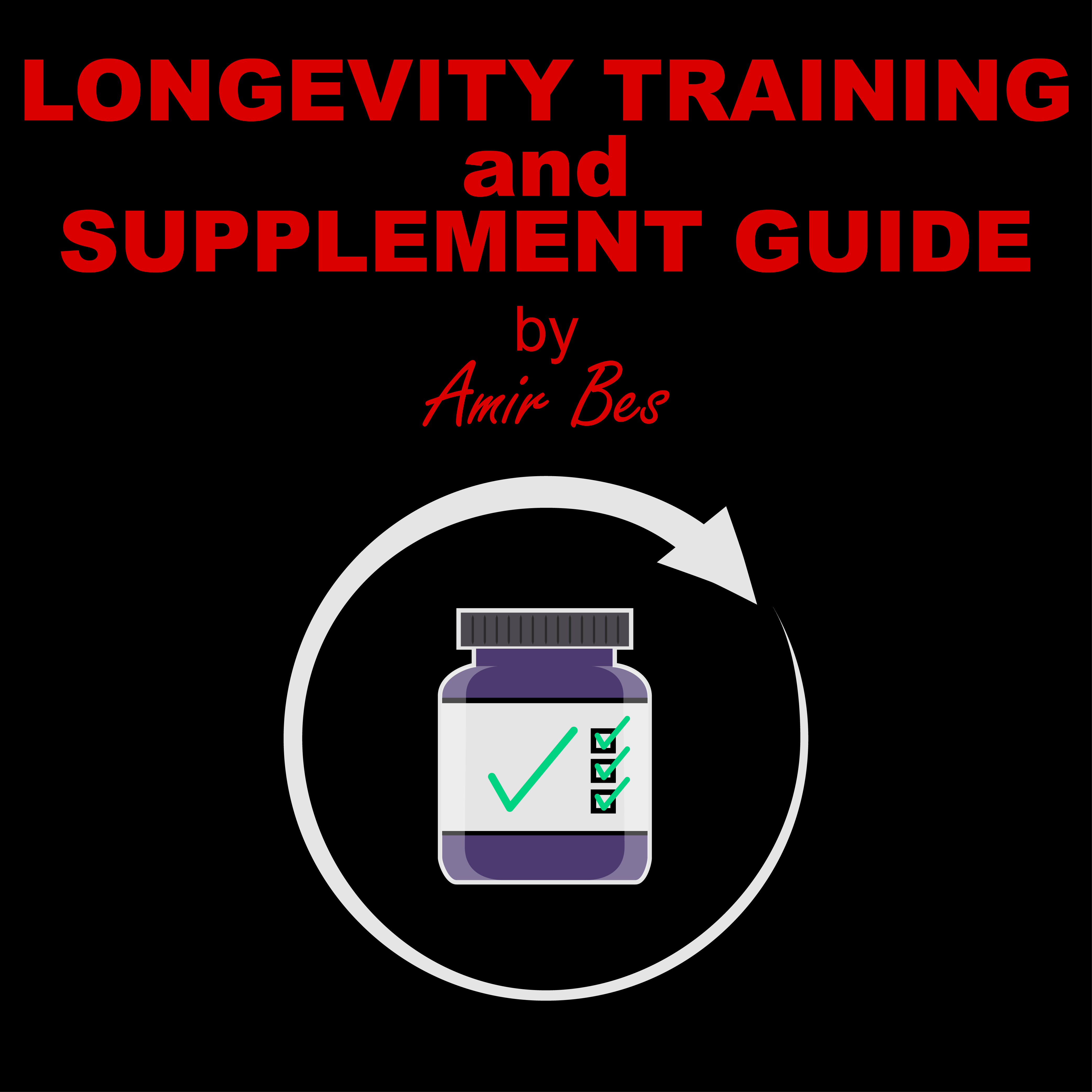 Longevity Training and Supplement Guide