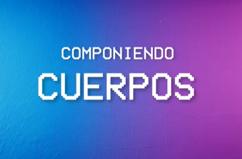 Componiendo cuerpos