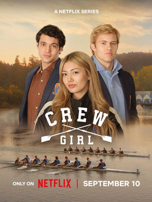 Crew Girl Netflix Review For Parents Of Teens