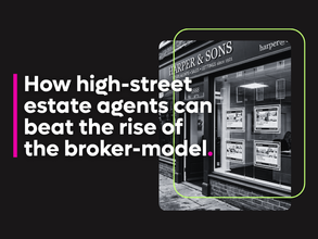 How high-street estate agents can beat the rise of the broker-model.