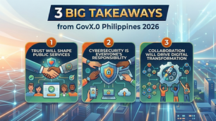 3 Big Takeaways from GovX.0 Philippines 2026