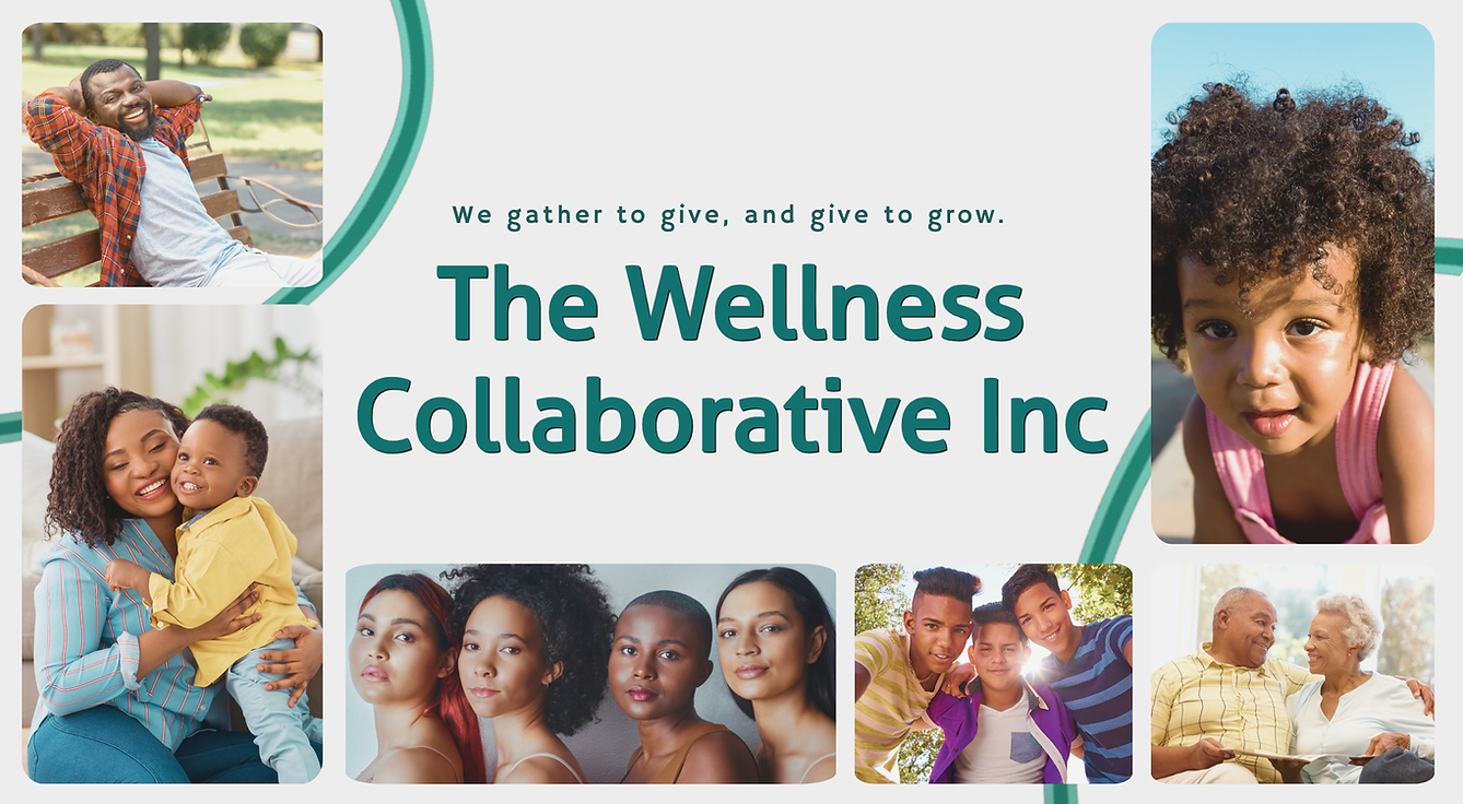 We gather to give, and give it to grow._ The Wellne _Collaborative Inc (3).png