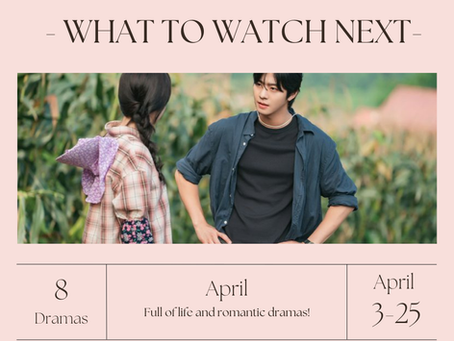What to Watch Next - April