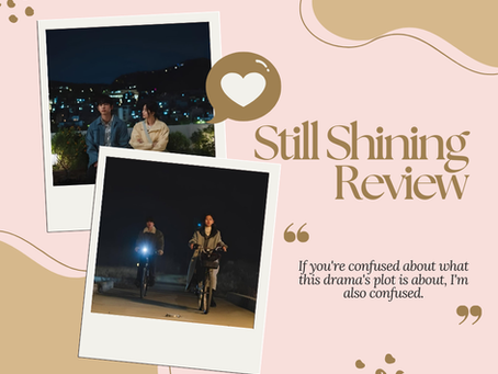 "Still Shining" Review