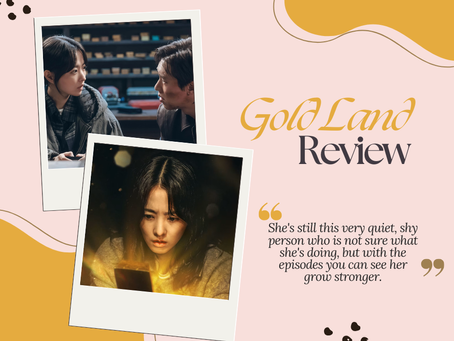 K-drama Review - Gold Land