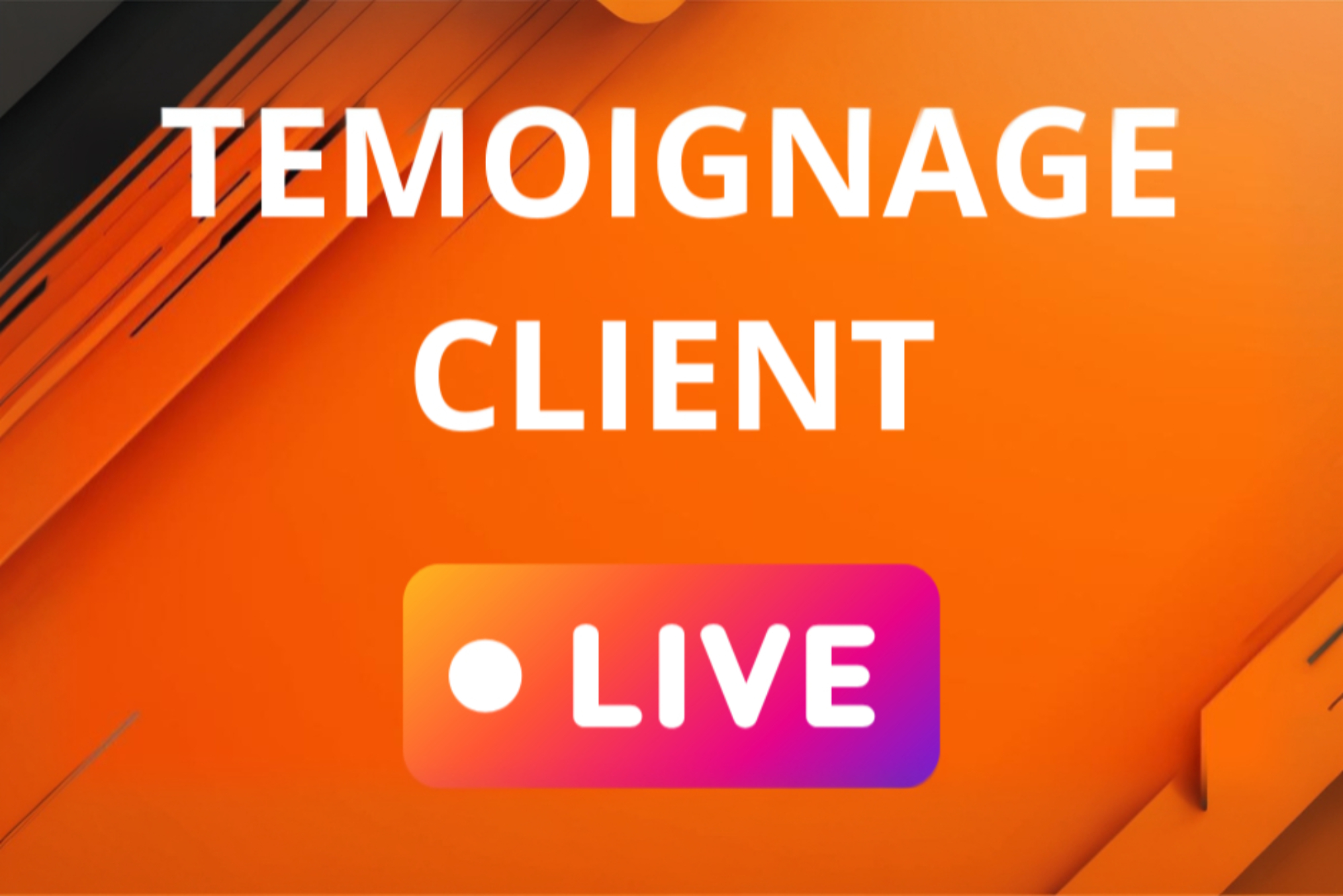 Témoignage client : deux ventes, deux contextes différents, un même résultat