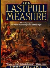 Review: The Last Full Measure by Jeff Shaara