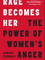 Review: Rage Becomes Her: The Power of Women’s Anger by Soraya Chemaly