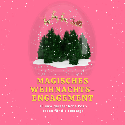 Magisches Weihnachts-Engagement: 10 unwiderstehliche Post-Ideen für die Festtage