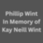 Phillip Wint, In Memory of Kay Neill Wint