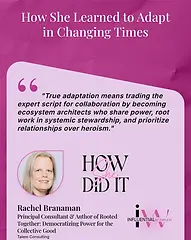 Inclusive Women: How She Did It Series: Adapting in Changing Times