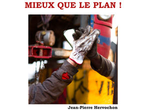 Expo-photos "Mieux que le plan!"